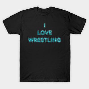 I Love Wrestling - Turquoise T-Shirt